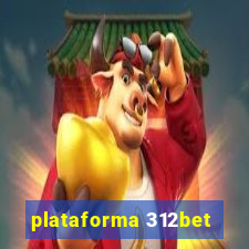 plataforma 312bet